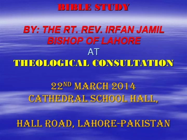 bible study by the rt rev irfan jamil bishop