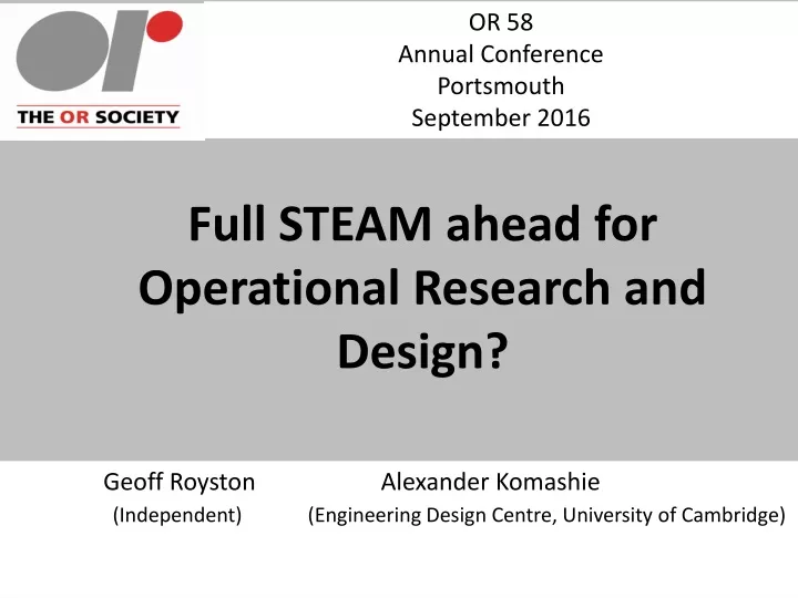 full steam ahead for operational research and design