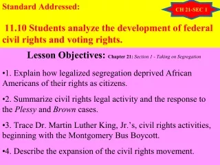 Lesson Objectives:  Chapter 21:  Section 1 - Taking on Segregation