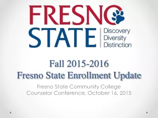 Fall 2015-2016 Fresno State Enrollment Update