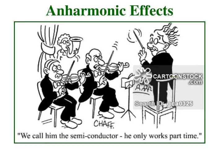 anharmonic effects