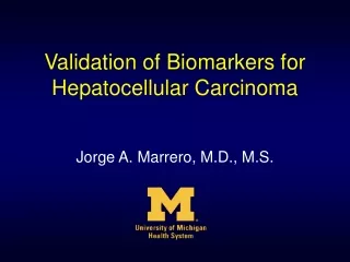 Validation of Biomarkers for Hepatocellular Carcinoma