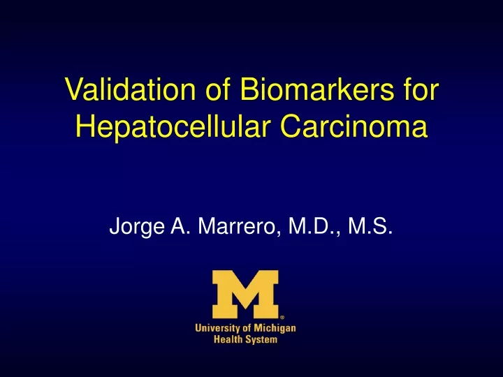 validation of biomarkers for hepatocellular carcinoma