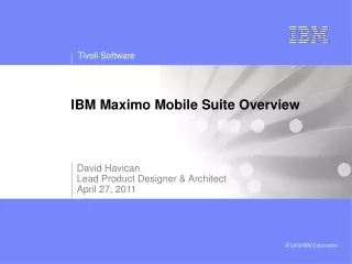 IBM Maximo Mobile Suite Overview