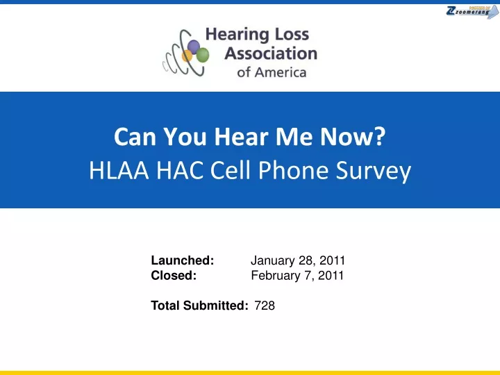 can you hear me now hlaa hac cell phone survey