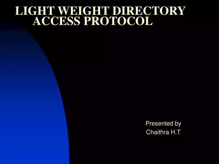 light weight directory access protocol