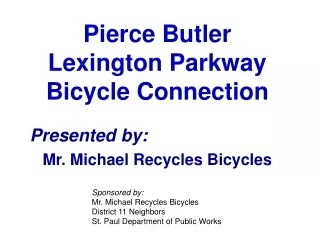 Pierce Butler  Lexington Parkway  Bicycle Connection