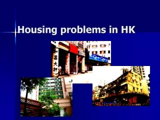 Housing problems in HK