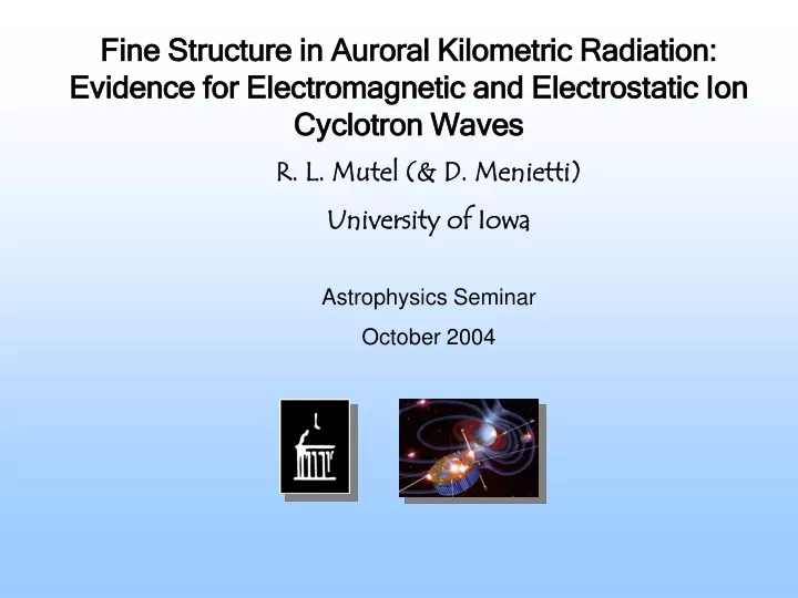 fine structure in auroral kilometric radiation