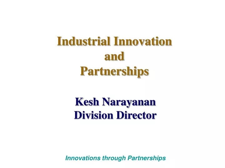 industrial innovation and partnerships
