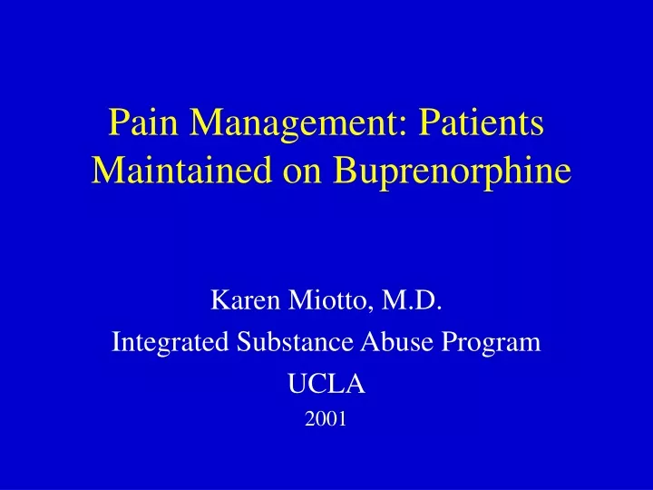 pain management patients maintained on buprenorphine