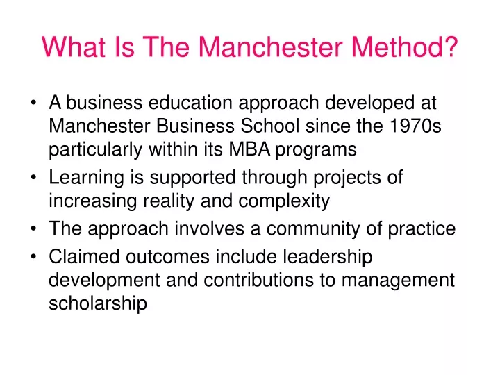 what is the manchester method