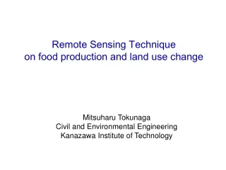 Remote Sensing Technique on food production and land use change