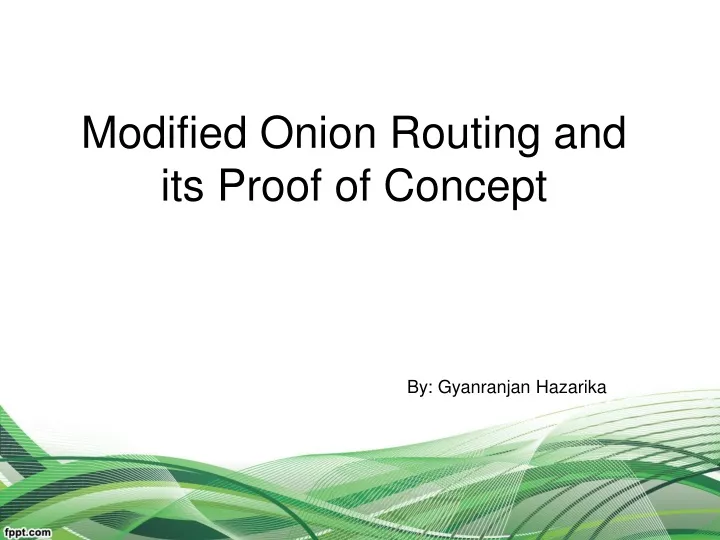 modified onion routing and its proof of concept