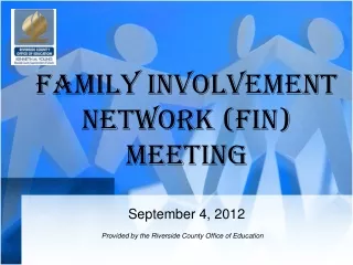 Family Involvement Network (FIN) Meeting