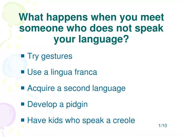 what happens when you meet someone who does not speak your language