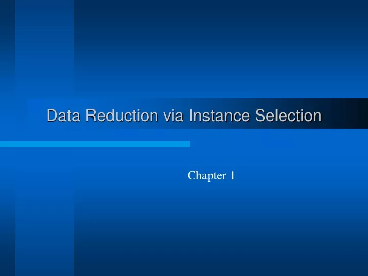 data reduction via instance selection