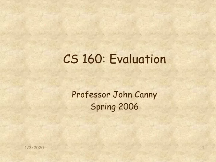 cs 160 evaluation