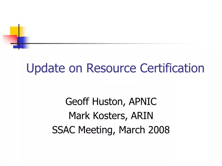 update on resource certification