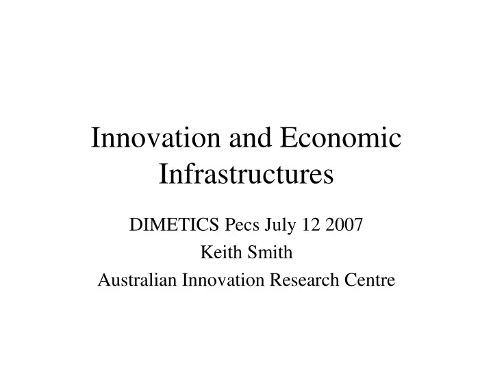innovation and economic infrastructures
