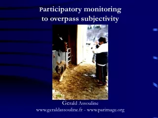 The intention: participatory monitoring