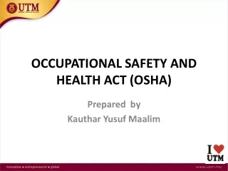 OCCUPATIONAL SAFETY AND HEALTH ACT (OSHA)