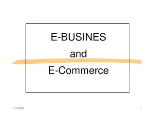 E-BUSINES  and  E-Commerce