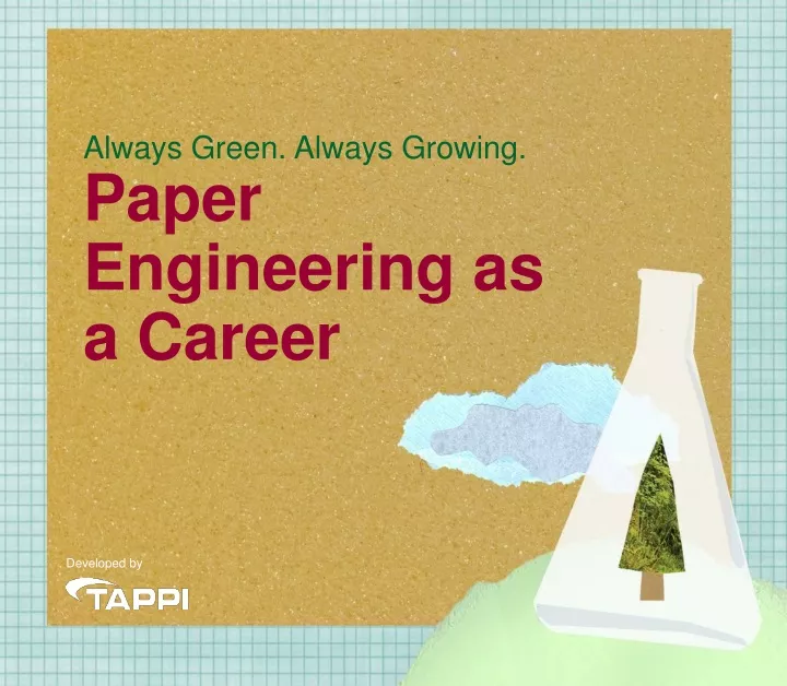 always green always growing paper engineering