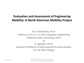 Evaluation and Assessment of Engineering Mobility: A North American Mobility Project