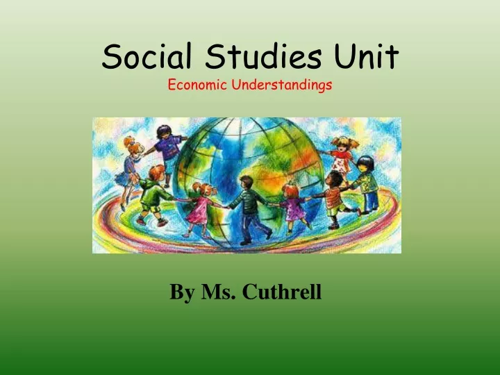 social studies unit economic understandings