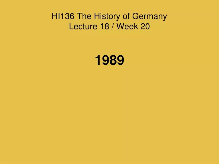 hi136 the history of germany lecture 18 week 20