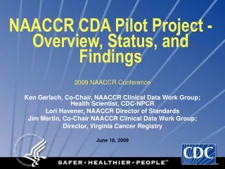 NAACCR CDA Pilot Project -  Overview, Status, and Findings