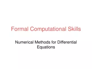 Formal Computational Skills