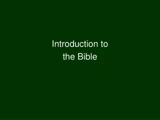 Introduction to  the Bible