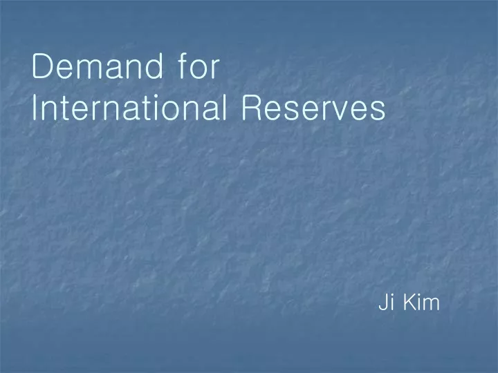 demand for international reserves