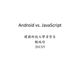 Android vs. JavaScript