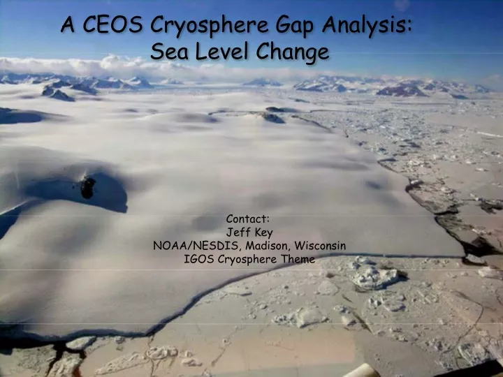 a ceos cryosphere gap analysis sea level change