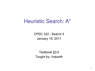 Heuristic S earch: A*