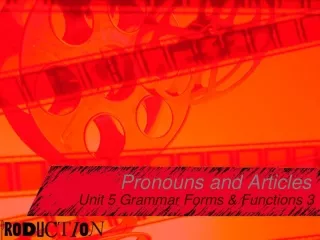Pronouns and Articles