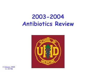 2003-2004 Antibiotics Review