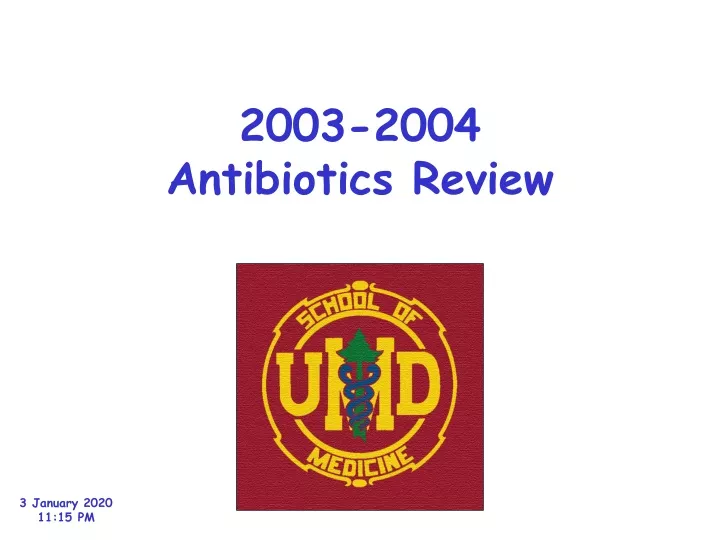 2003 2004 antibiotics review