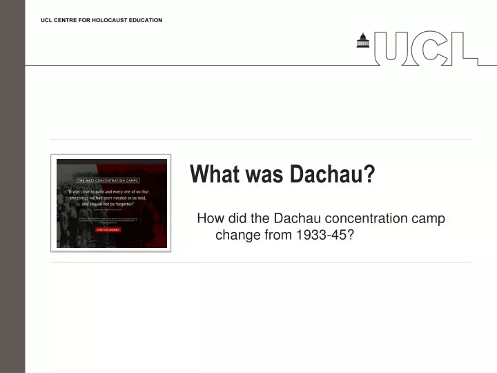 how did the dachau concentration camp change from 1933 45