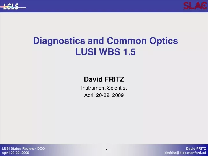 diagnostics and common optics lusi wbs 1 5