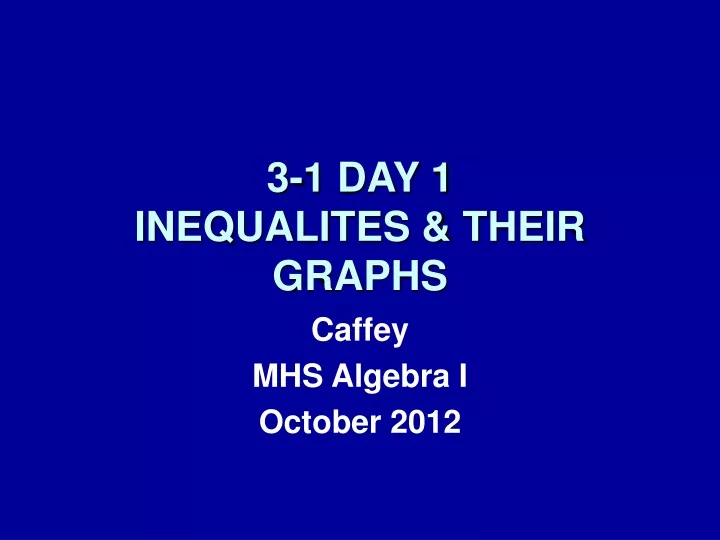 3 1 day 1 inequalites their graphs