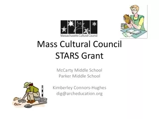 Mass Cultural Council STARS Grant