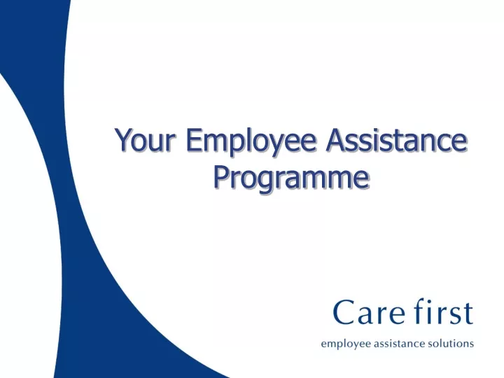 your employee assistance programme