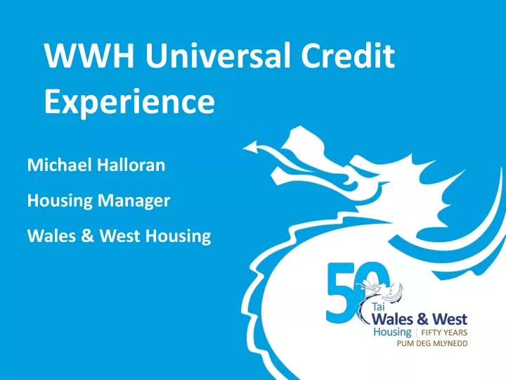 wwh universal credit experience