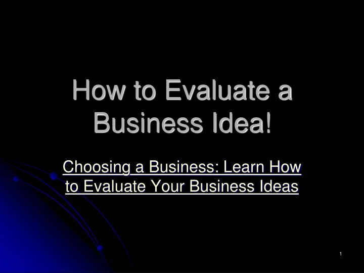 how to evaluate a business idea