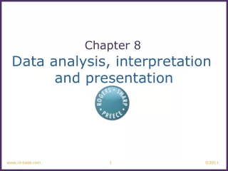 Data analysis, interpretation  and presentation