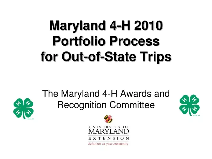 maryland 4 h 2010 portfolio process for out of state trips